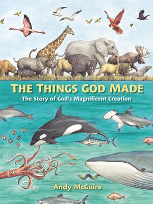 cover image of The Things God Made